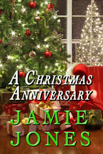 A Christmas  Anniversary -- Jamie Jones