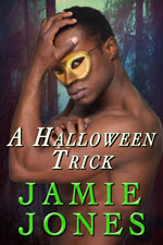 A Halloween Trick -- Jamie Jones